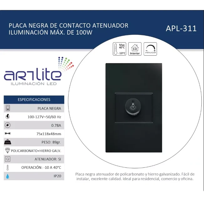 PLACA CONTACTO ATENUADOR ILUMINACION 100W 127VCA NEGRO MATE 77X124MM ARTLITE APL-311